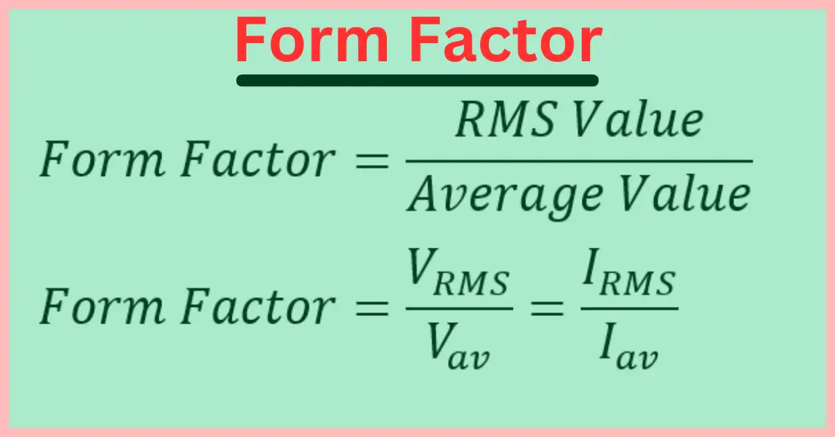 What is a Form Factor?- Definition & Formula