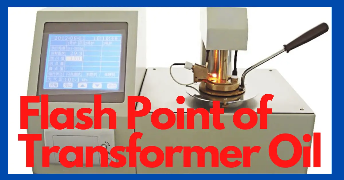 flash-point-of-transformer-oil-and-its-importance-electrical-volt