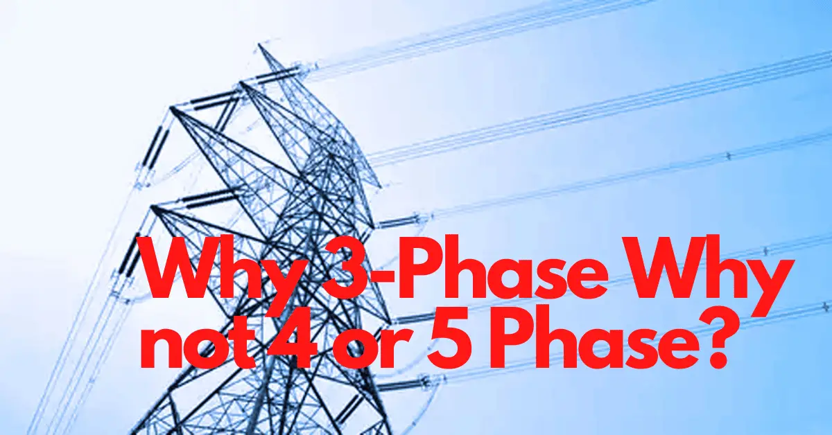 why-3-phase-why-not-4-or-5-phase-electrical-volt