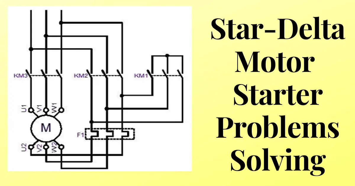 Star-delta Motor Starter Troubleshooting