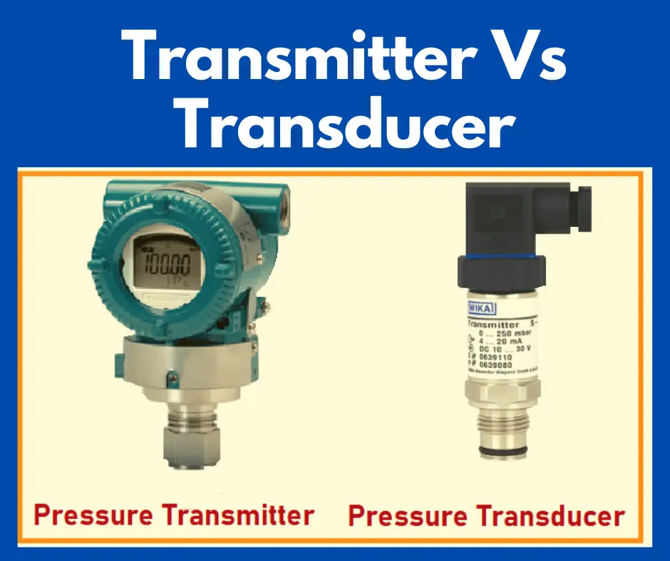 Difference Between Transmitter And Transducer With Examples