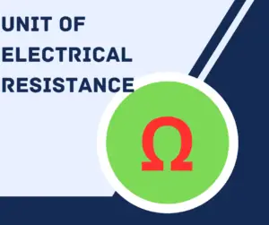 the unit of electrical resistance is